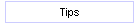 Tips